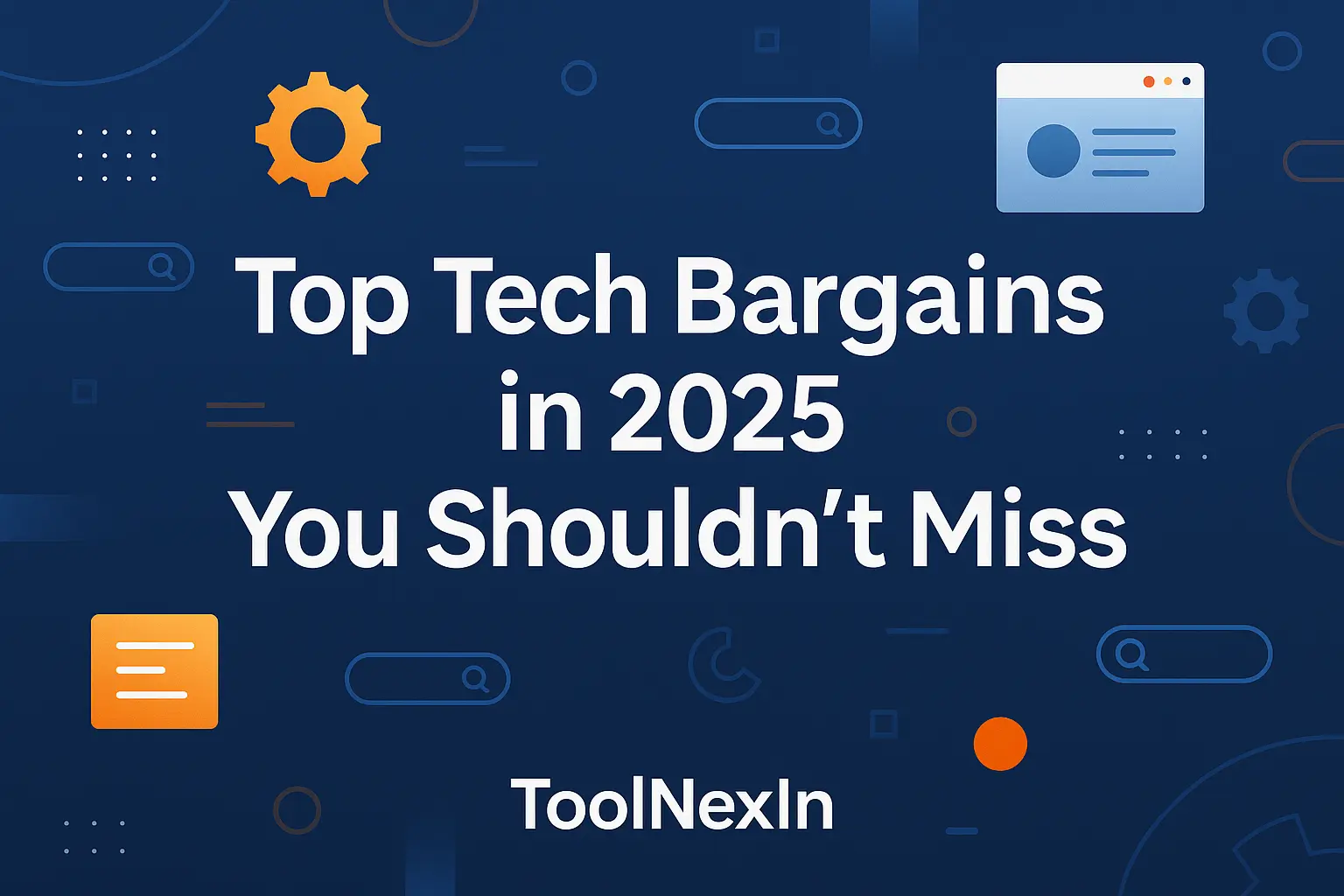 Top Tech Bargains in 2025 You Shouldn’t Miss (Free Tools + Budget Finds)