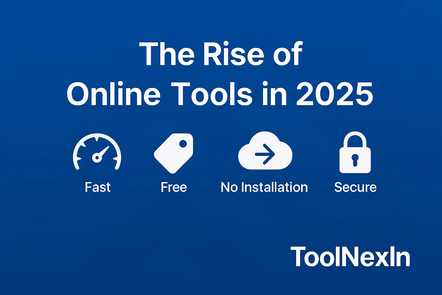 The Rise of Online Tools in 2025