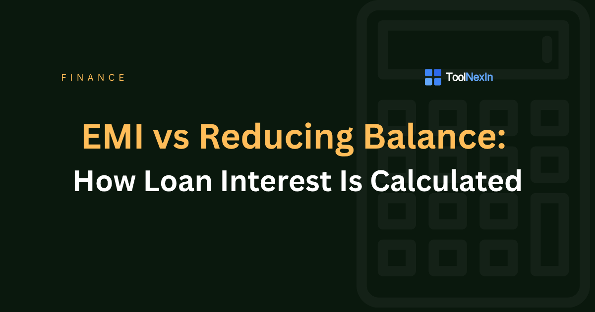 EMI vs Reducing Balance: How Loan Interest Is Calculated