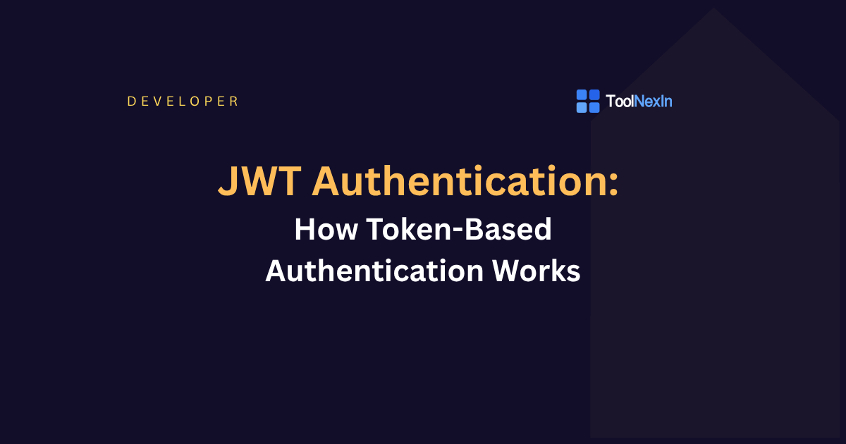 JWT Authentication: How Token-Based Authentication Works