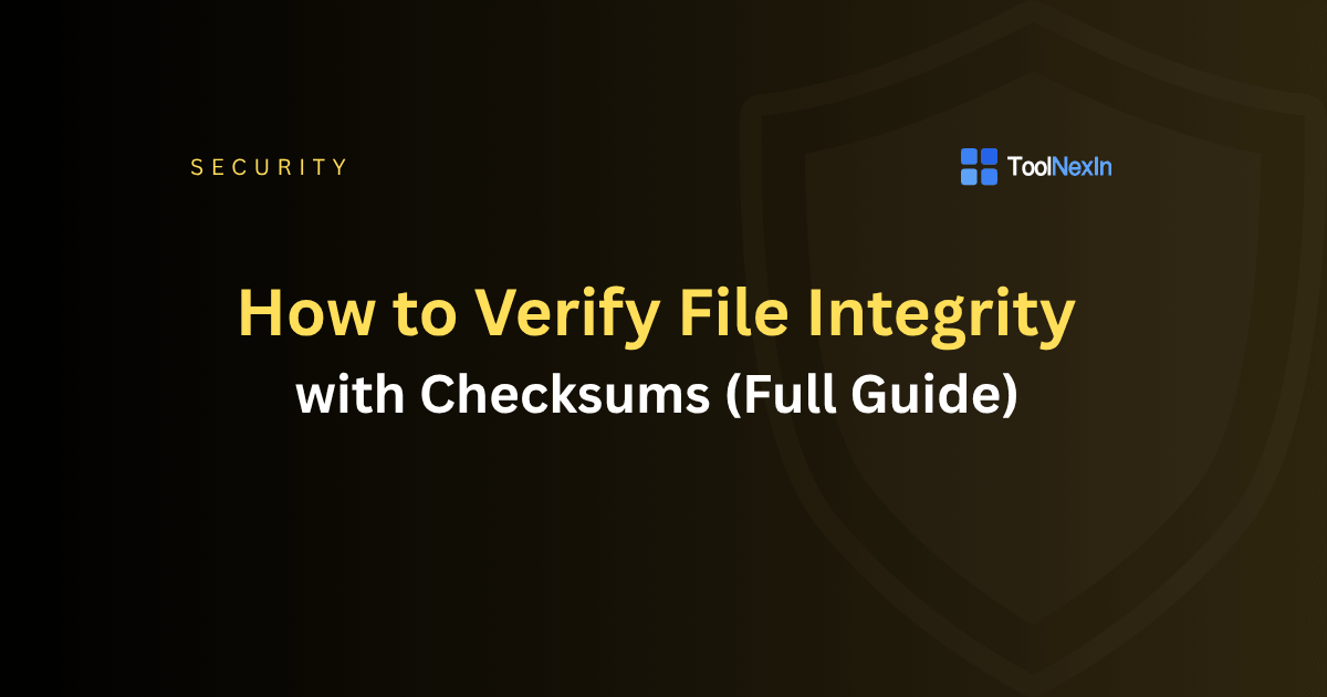 How to Verify File Integrity with Checksums (Full Guide)